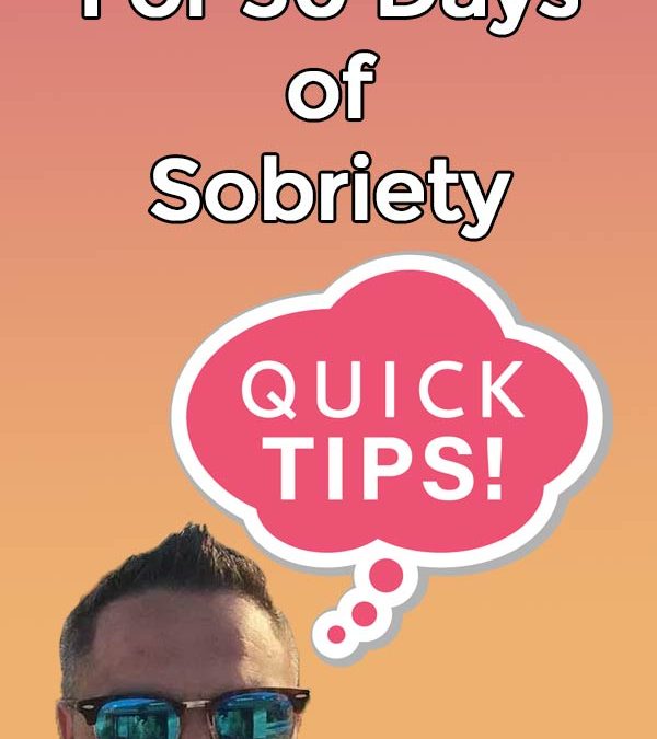 How to Stop Alcohol Drinking – 5 (of many) not so obvious tips to reach the 30-Day Milestone